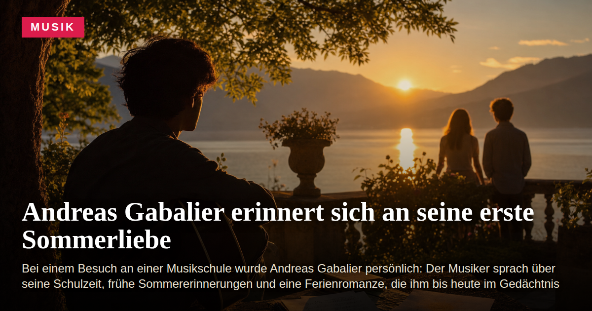 Andreas Gabalier erinnert sich an seine erste Sommerliebe