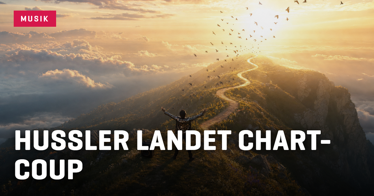 Hussler landet Chart-Coup